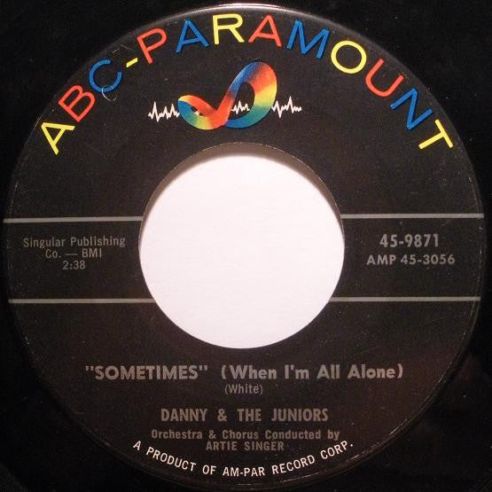 Danny & The Juniors : At The Hop / Sometimes (When I'm All Alone) (7", Single)