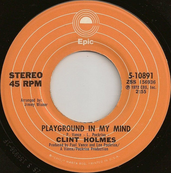 Clint Holmes : Playground In My Mind (7", Single, RP, Pre)