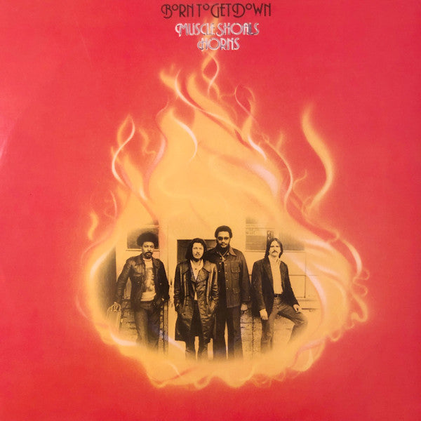 Muscle Shoals Horns : Born To Get Down (LP, Album)