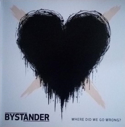 Bystander (4) : Where Did We Go Wrong? (12", S/Sided, Ltd, RP, Ora)