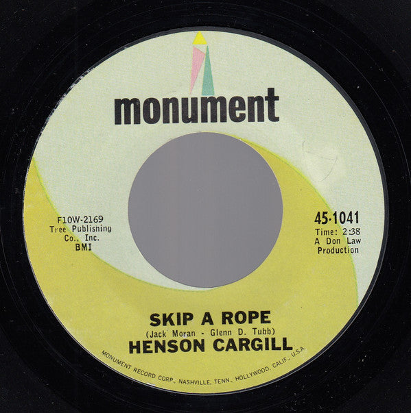 Henson Cargill : Skip A Rope (7", Styrene, Pit)