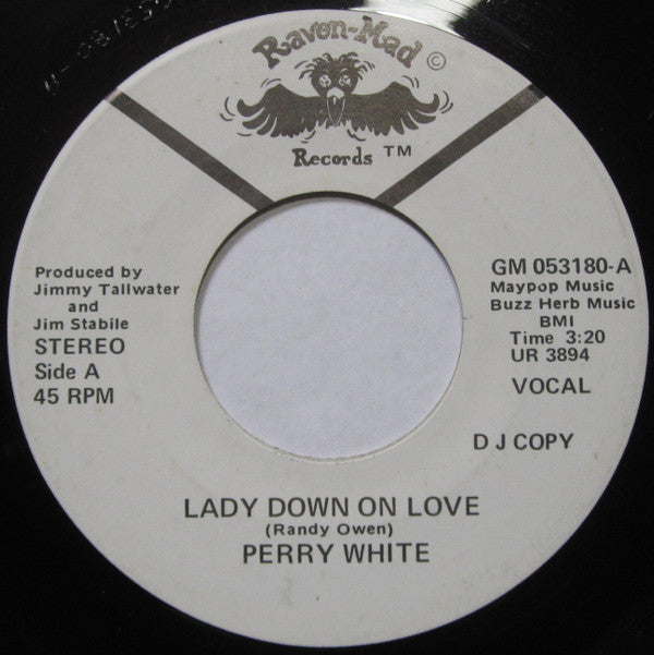 Perry White (8) : Lady Down On Love (7", Promo)