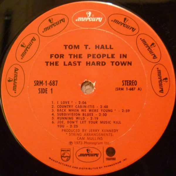 Tom T. Hall : For The People In The Last Hard Town (LP, Album)