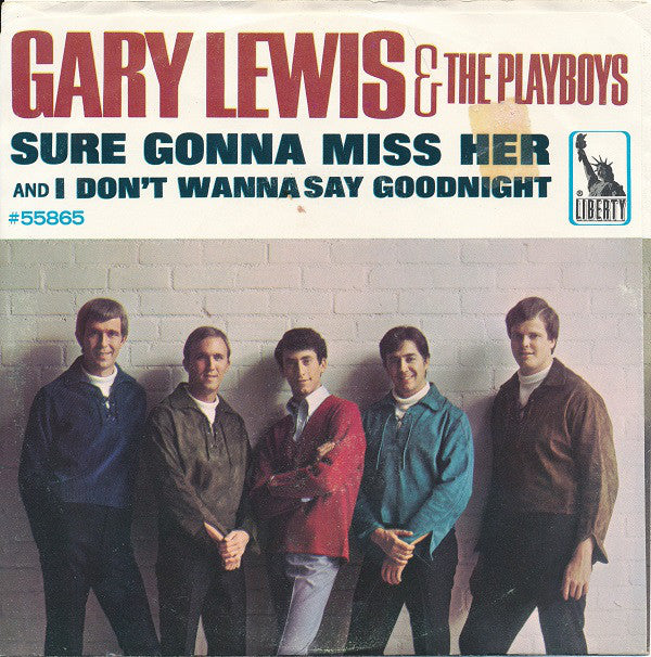 Gary Lewis And The Playboys* : Sure Gonna' Miss Her (7", Single, Styrene, She)