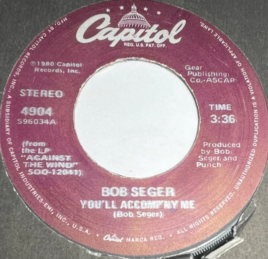 Bob Seger : You'll accomp'ny me / Betty lou's gettin' out tonight  (7")