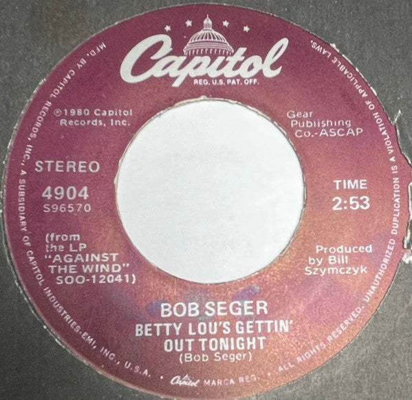 Bob Seger : You'll accomp'ny me / Betty lou's gettin' out tonight  (7")