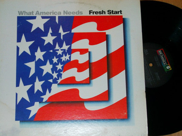 Fresh Start : What America Needs (LP, Album)