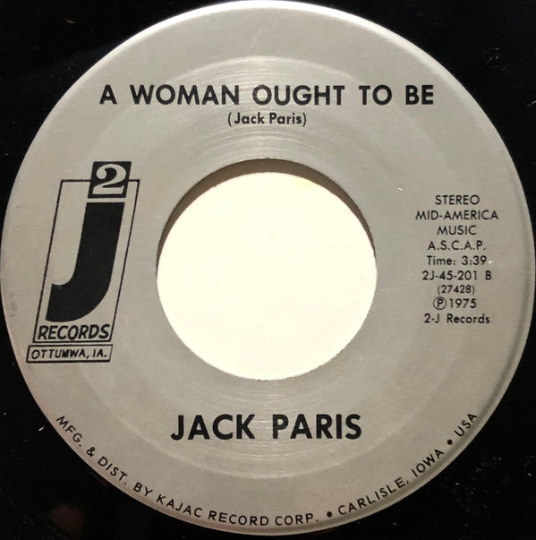 Jack Paris : It Sets Me Free / A Woman Ought To Be (7")