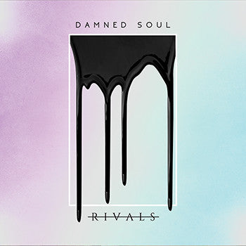 Rivals (12) : Damned Soul (LP, Ltd, RE, Lig)