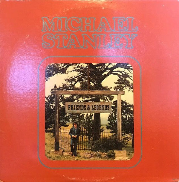 Michael Stanley : Friends And Legends (LP, Album)