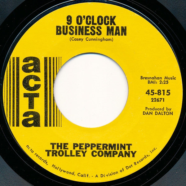 The Peppermint Trolley Company : Baby You Come Rollin' Across My Mind (7", Single)