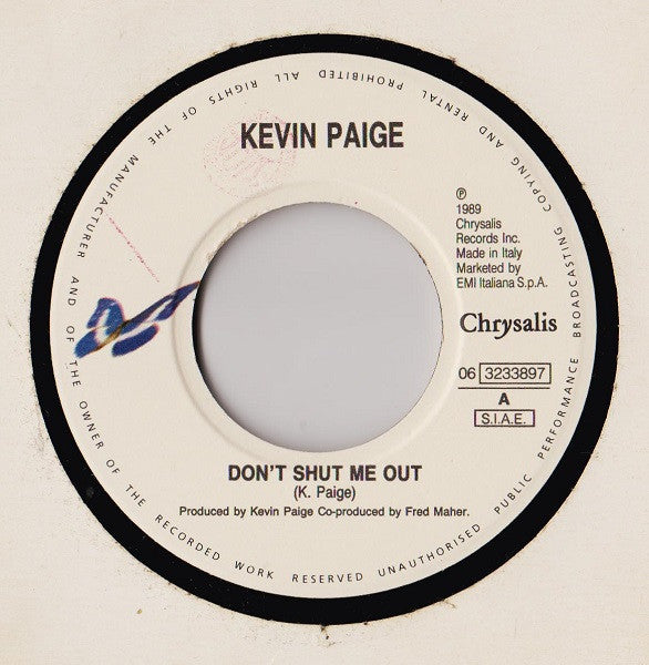 Kevin Paige : Don't Shut Me Out (7")