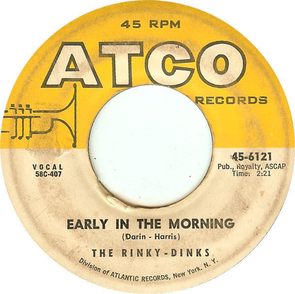 The Rinky-Dinks : Early In The Morning (7", Single)