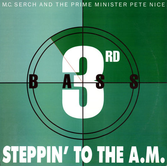3rd Bass : Steppin' To The A.M. (12")