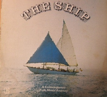 The Ship : A Contemporary Folk Music Journey (LP, Album, Gat)