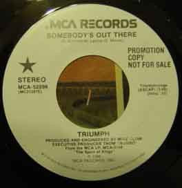 Triumph (2) : Somebody's Out There (7", Single, Promo, Pin)
