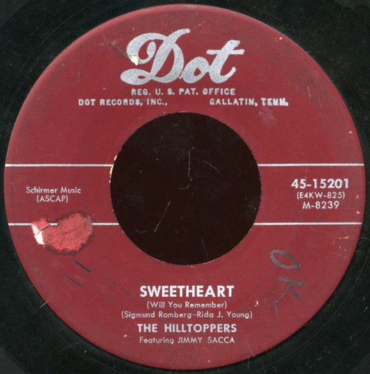 The Hilltoppers : Sweetheart (Will You Remember) (7", Single)