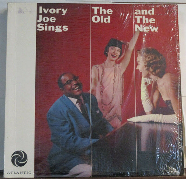 Ivory Joe Hunter : Ivory Joe Sings The Old And The New (LP, Album, Mono)