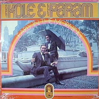 Robert Kole & Ernest Param : Early In The Morning (LP, Album)
