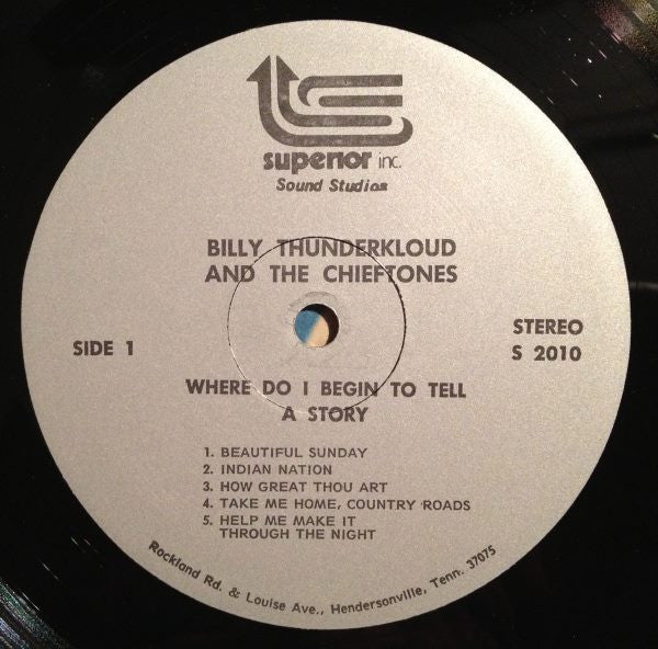 Billy Thunderkloud And The Chieftones : Where Do I Begin To Tell A Story (LP, Album)
