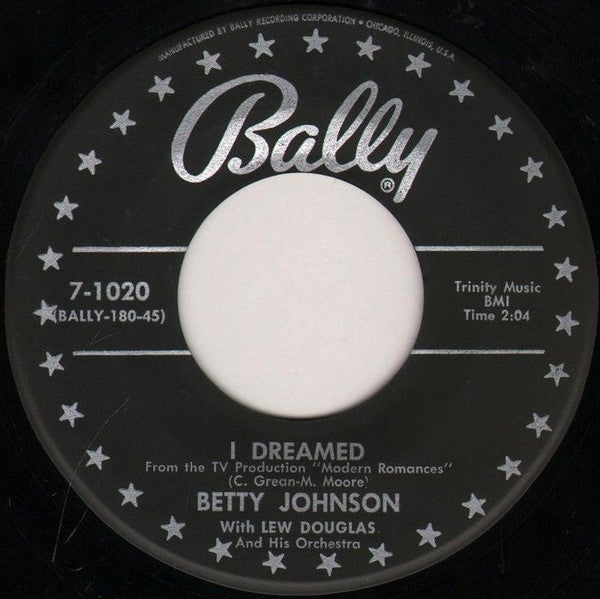 Betty Johnson : I Dreamed (7")