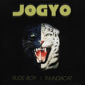 Jogyo : Rude Boy / Thundacat (7")