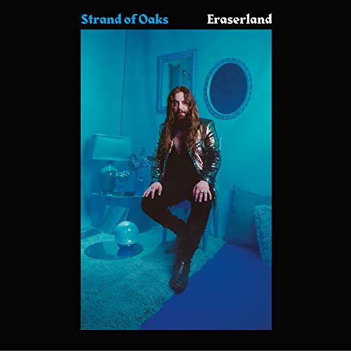 Strand of Oaks - Eraserland