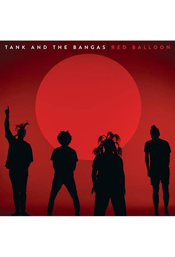Tank and the Bangas - Red Baloon