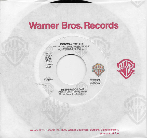 Conway Twitty : Desperado Love / I Can't See Me Without You (7", Single)