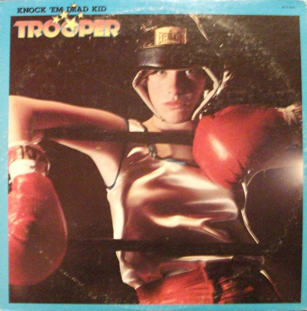Trooper (4) : Knock 'Em Dead Kid (LP, Album, Pin)