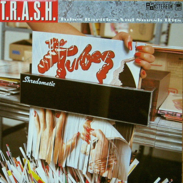 The Tubes : T.R.A.S.H. (Tubes Rarities And Smash Hits) (LP, Comp, RE)