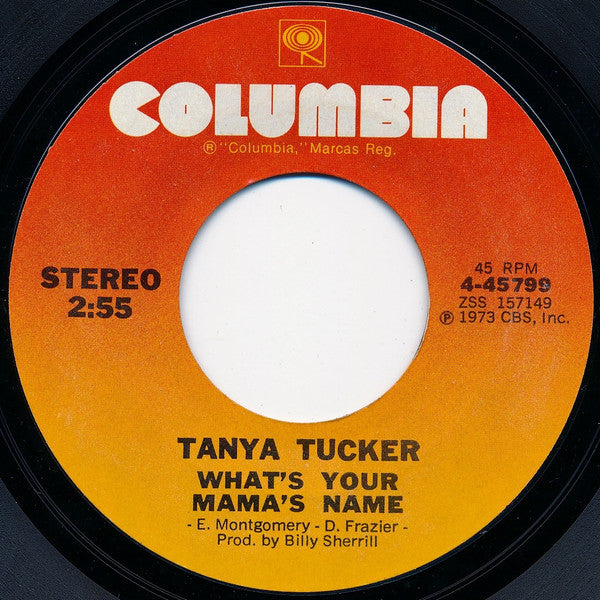 Tanya Tucker : What's Your Mama's Name / Rainy Girl (7")