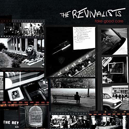 Revivalists - Take Good Care