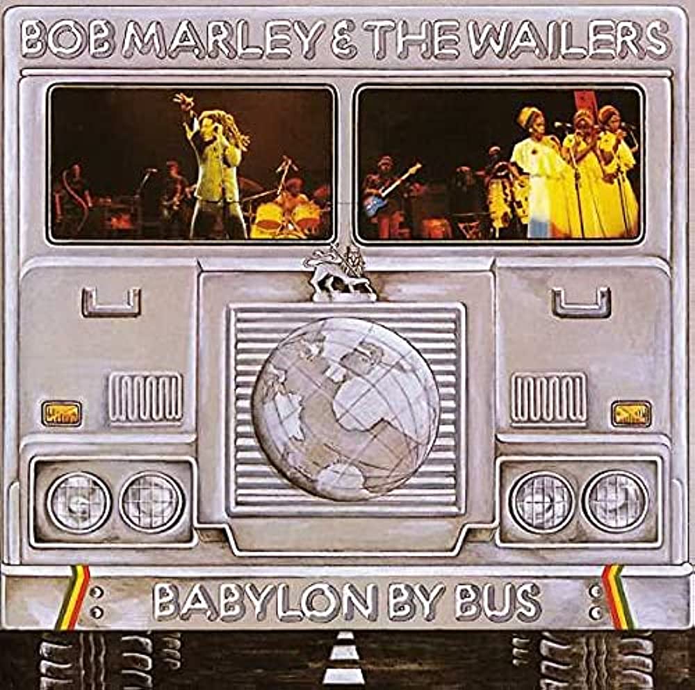 Marley, Bob & The Wailers - Babylon By Bus