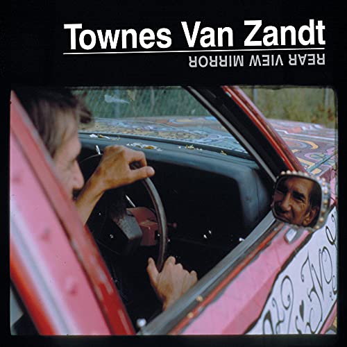 Van Zandt, Townes – Rear View Mirror