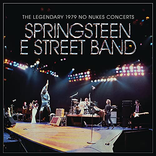 Springsteen, Bruce and the E Street Band - The Legendary 1979 No Nukes Concerts