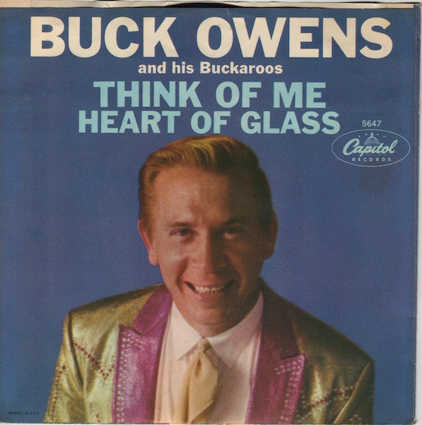 Buck Owens And His Buckaroos : Think Of Me (7", Single, Scr)