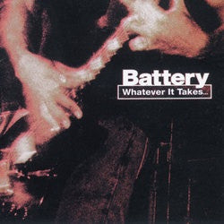 Battery (3) : Whatever It Takes... (LP, Album, Ltd, RP, Ora)