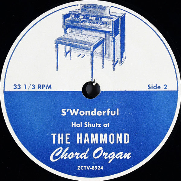 Hal Shutz : The Hammond Chord Organ (7", Mono, Styrene)
