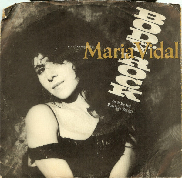 Maria Vidal / Ashford & Simpson : Body Rock / Do You Know Who I Am (7")