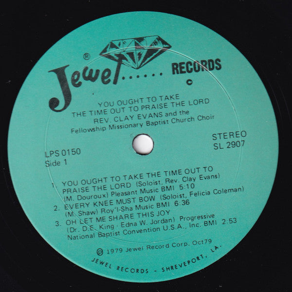 Rev. Clay Evans And The Ship* : You Ought To Take Time Out To Praise The Lord (LP, Album)