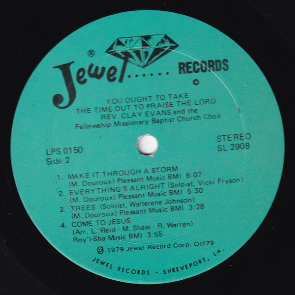 Rev. Clay Evans And The Ship* : You Ought To Take Time Out To Praise The Lord (LP, Album)