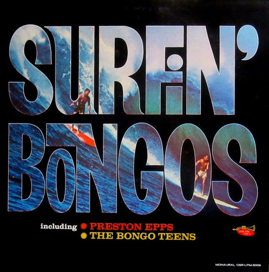 The Bongo Teens, Preston Epps : Surfin' Bongos (LP, Album, Mono, Bla)