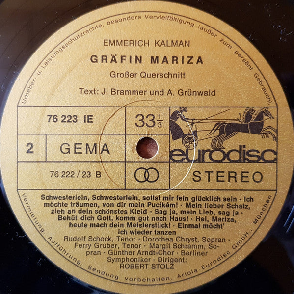 Emmerich Kálmán, Rudolf Schock, Margit Schramm, Dorothea Chryst, Ferry Gruber, Berliner Symphoniker Dirigent: Robert Stolz : Gräfin Mariza (Großer Querschnitt) (LP, Comp)