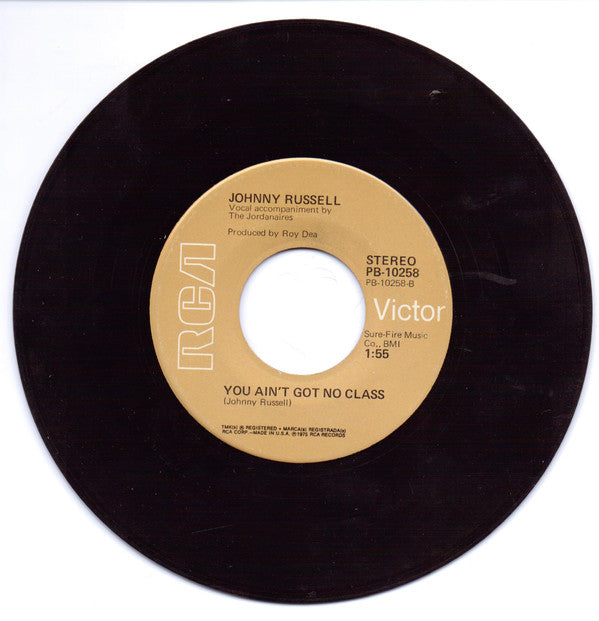 Johnny Russell (2) : Hello I Love You/You Ain't Got No Class (7", Single)