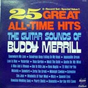 Buddy Merrill : 25 Great All Time Hits: The Guitar Sounds of Buddy Merrill (LP, Album)