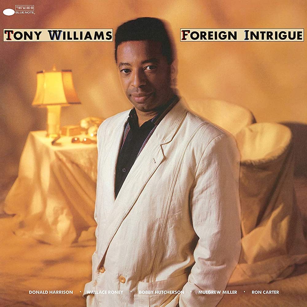 Williams, Tony - Foreign Intrigue