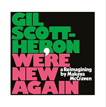 Scott-Heron, Gil - We're New Again