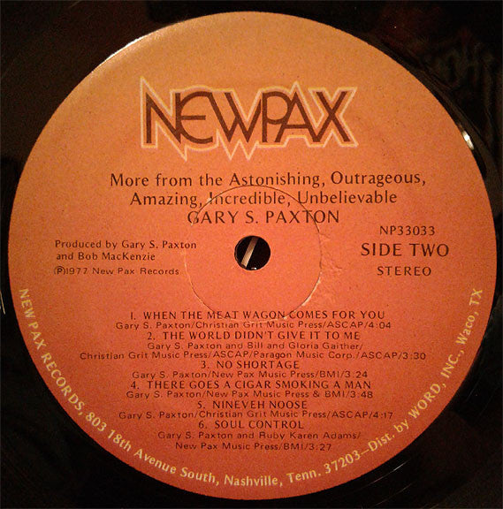 Gary Paxton : More From The Astonishing, Outrageous, Amazing, Incredible, Unbelievable, Gary S. Paxton (LP, Album, Gat)