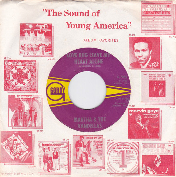 Martha & The Vandellas* : Love Bug Leave My Heart Alone (7", Single)